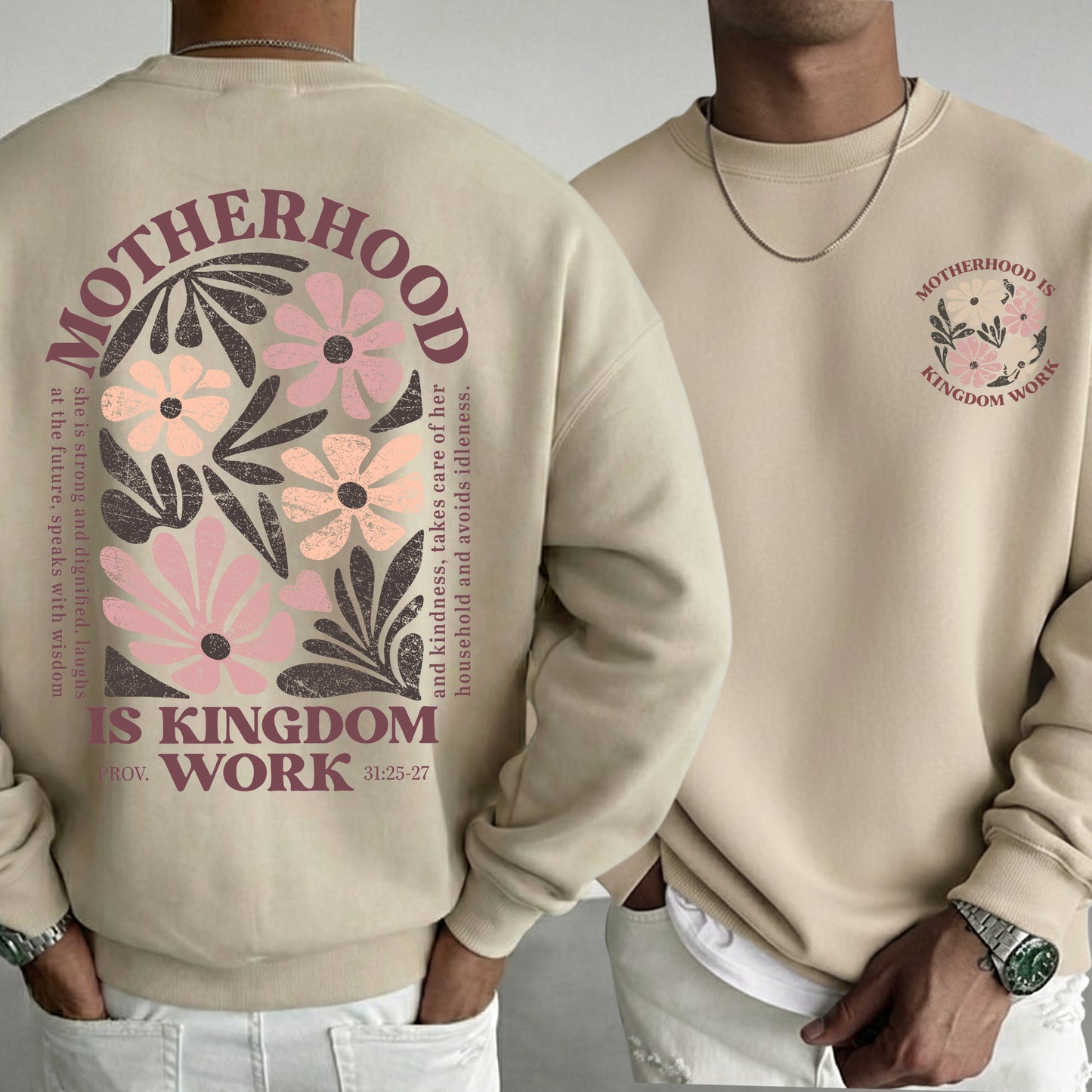 Motherhood Is Kingdom Work Proverbs 31:25-27 – Two Sides – She is Bless – Unisex Tshirt /Hoodie/Sweatshirt