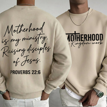 Motherhood Is My Ministry Christian – Proverbs 22:6 – Two Sides – She is Bless – Unisex Tshirt /Hoodie/Sweatshirt