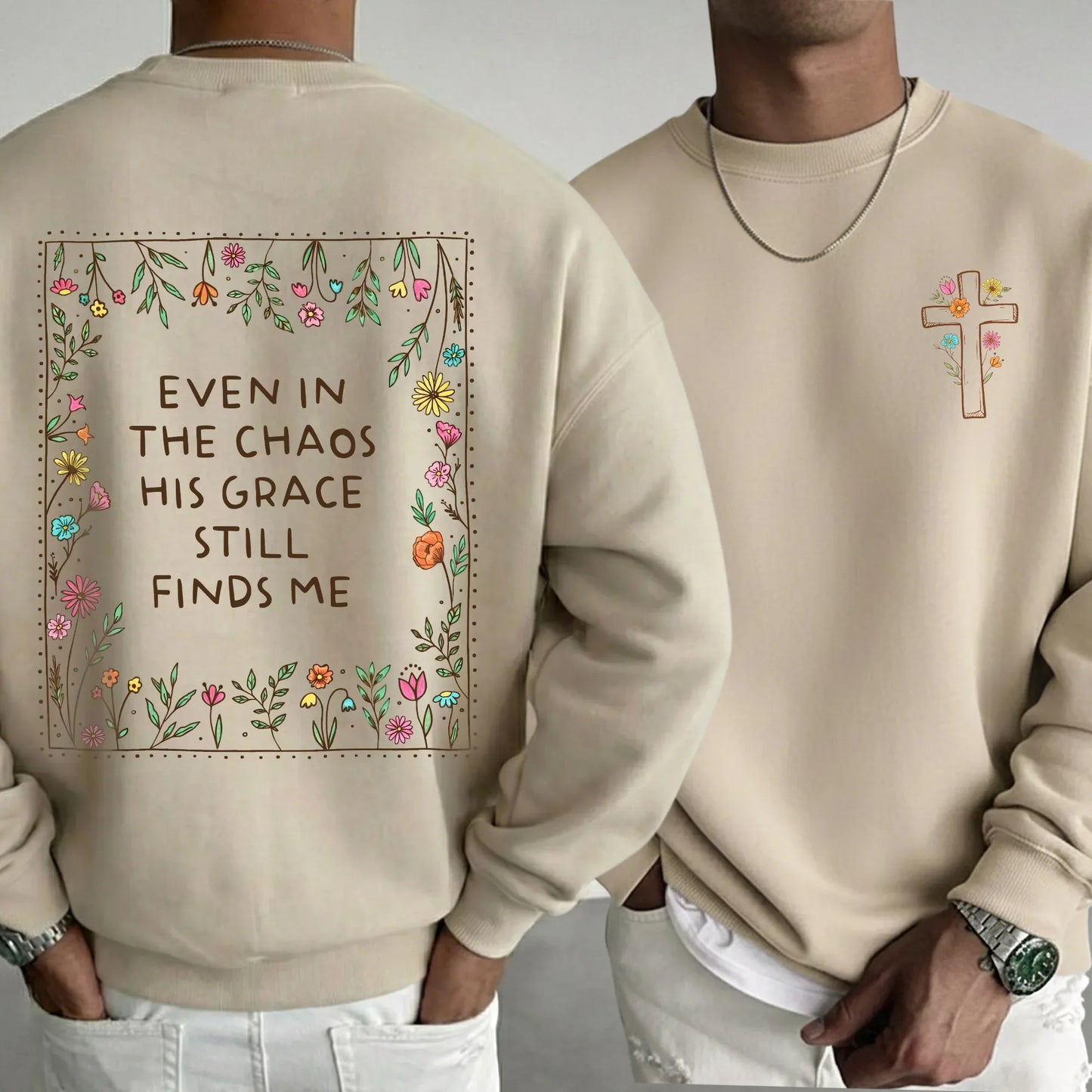 His Grace Finds Me - Two Sides - Faith Floral - Unisex Tshirt / Hoodie / Sweatshirt - Faith Guided Life