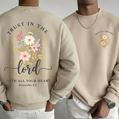 Trust In The Lord With All Your Heart: Proverbs 3:5 - Two Sides - Faith Floral- Unisex Tshirt / Hoodie / Sweatshirt