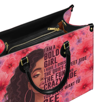 I Am A Bold Girl Three Sides Personalized Leather Handbag