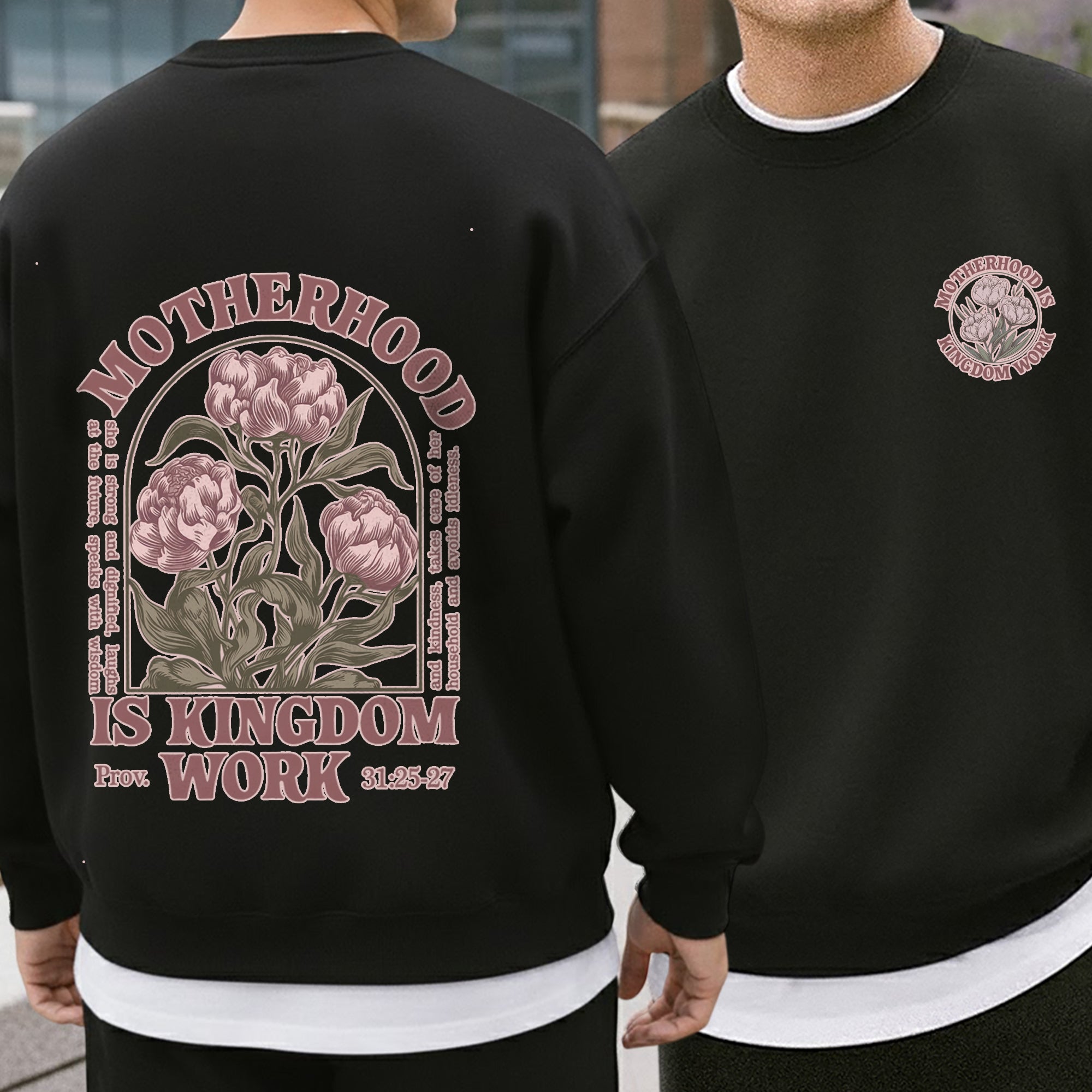 Motherhood Is Kingdom Work Christian – Proverbs 31 Floral Faith– Two Sides – She is Bless – Unisex Tshirt /Hoodie/Sweatshirt