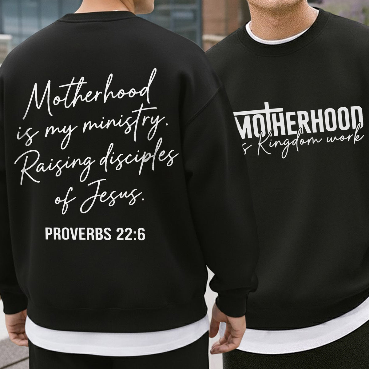Motherhood Is My Ministry Christian – Proverbs 22:6 – Two Sides – She is Bless – Unisex Tshirt /Hoodie/Sweatshirt