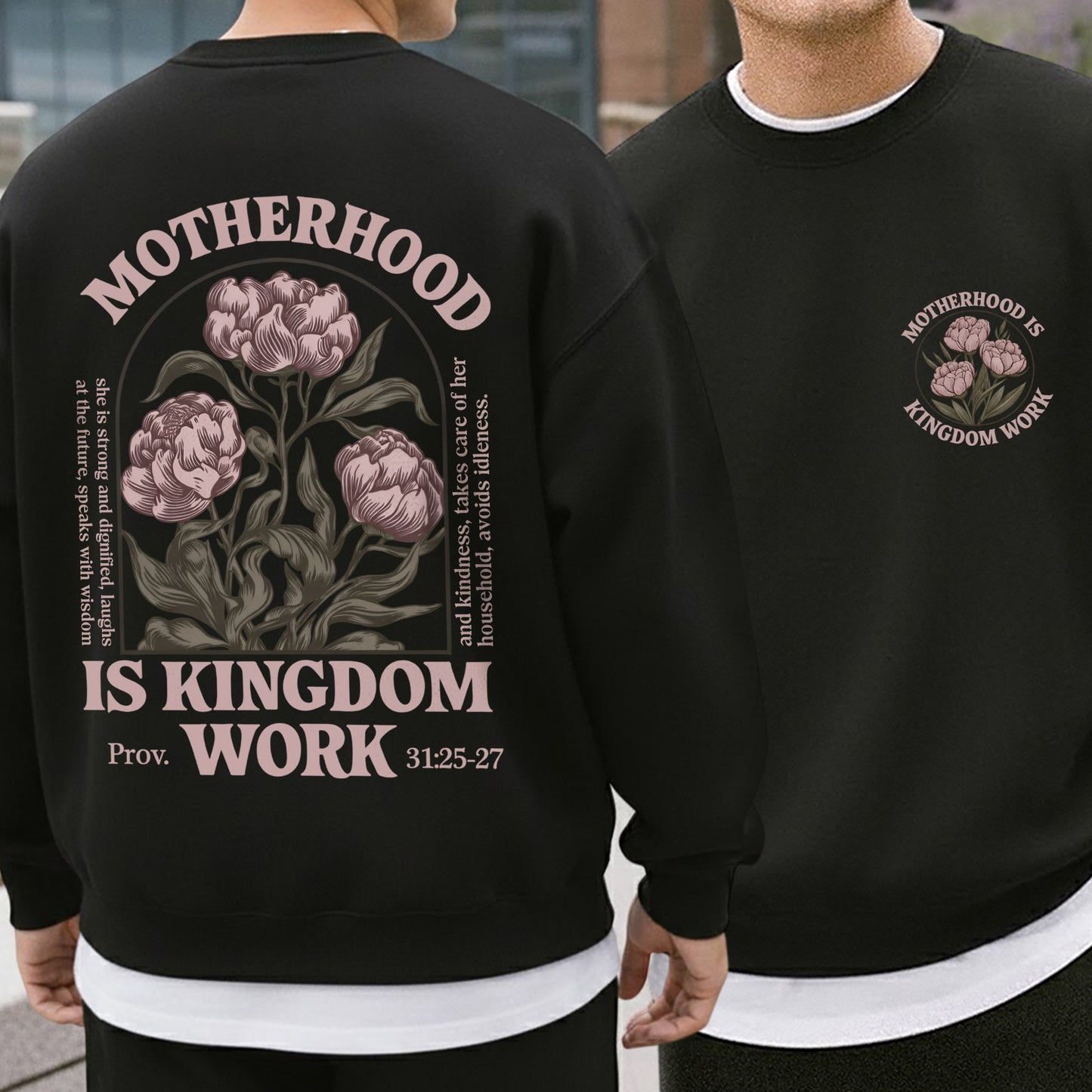 Floral Motherhood is Kingdom Work with Bible Verse – Two Sides – She is Bless – Unisex Tshirt /Hoodie/Sweatshirt