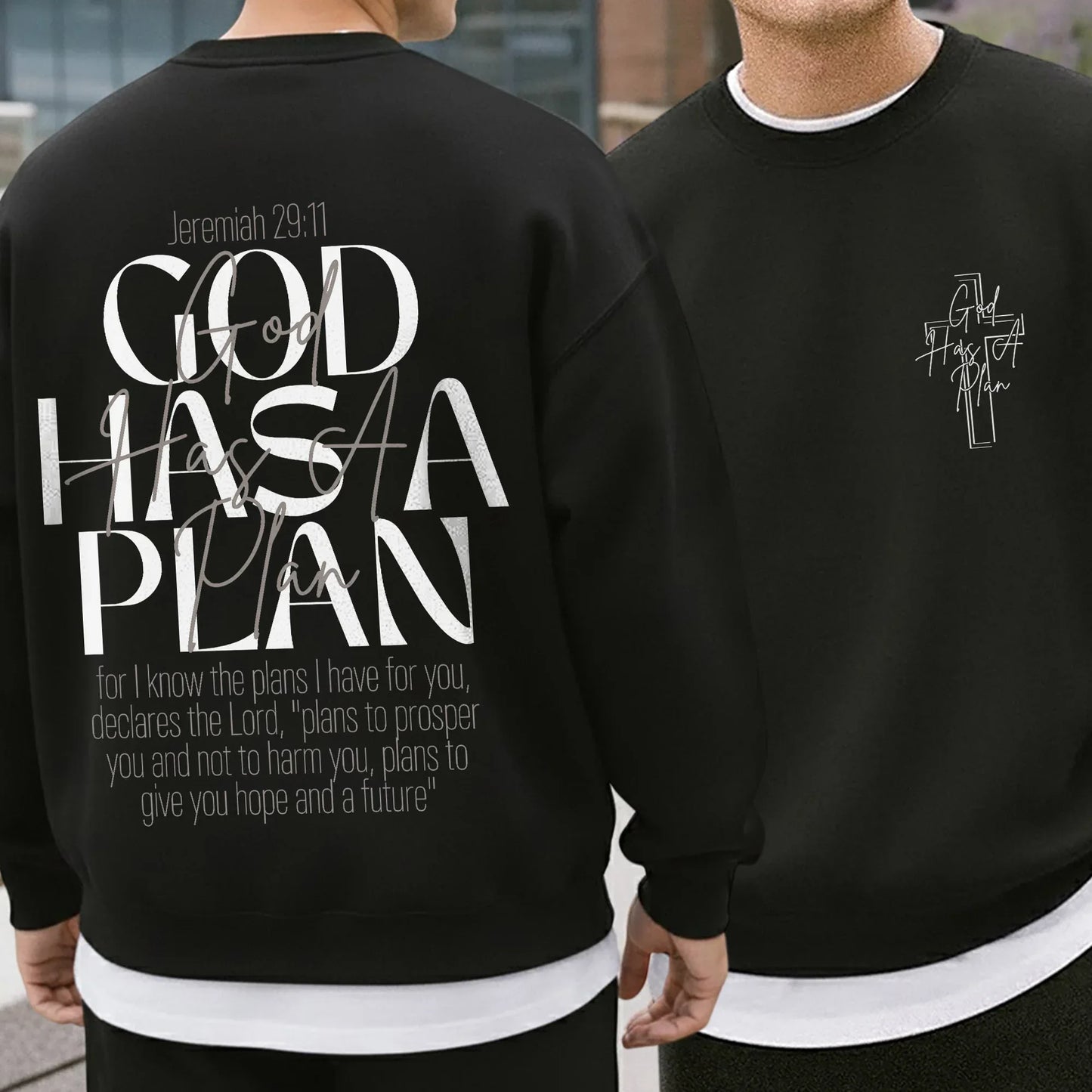 God Has a Plan Scripture Typography Design – Two Sides – Minimalist Faith – Unisex Tshirt /Hoodie/Sweatshirt - Faith Guided Life