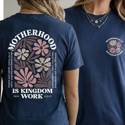 Motherhood Is Kingdom Work Proverbs 31:25-27 – Two Sides – She is Bless – Unisex Tshirt /Hoodie/Sweatshirt