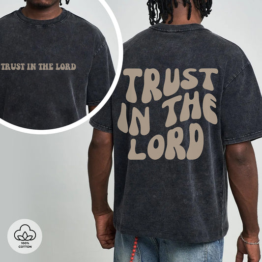 "Trust In The Lord" Unisex Vintage Washed Christian T-Shirt Two Sides | Proverbs 3:5-6 Faith Declaration Tee | Faith Guided Life Apparel