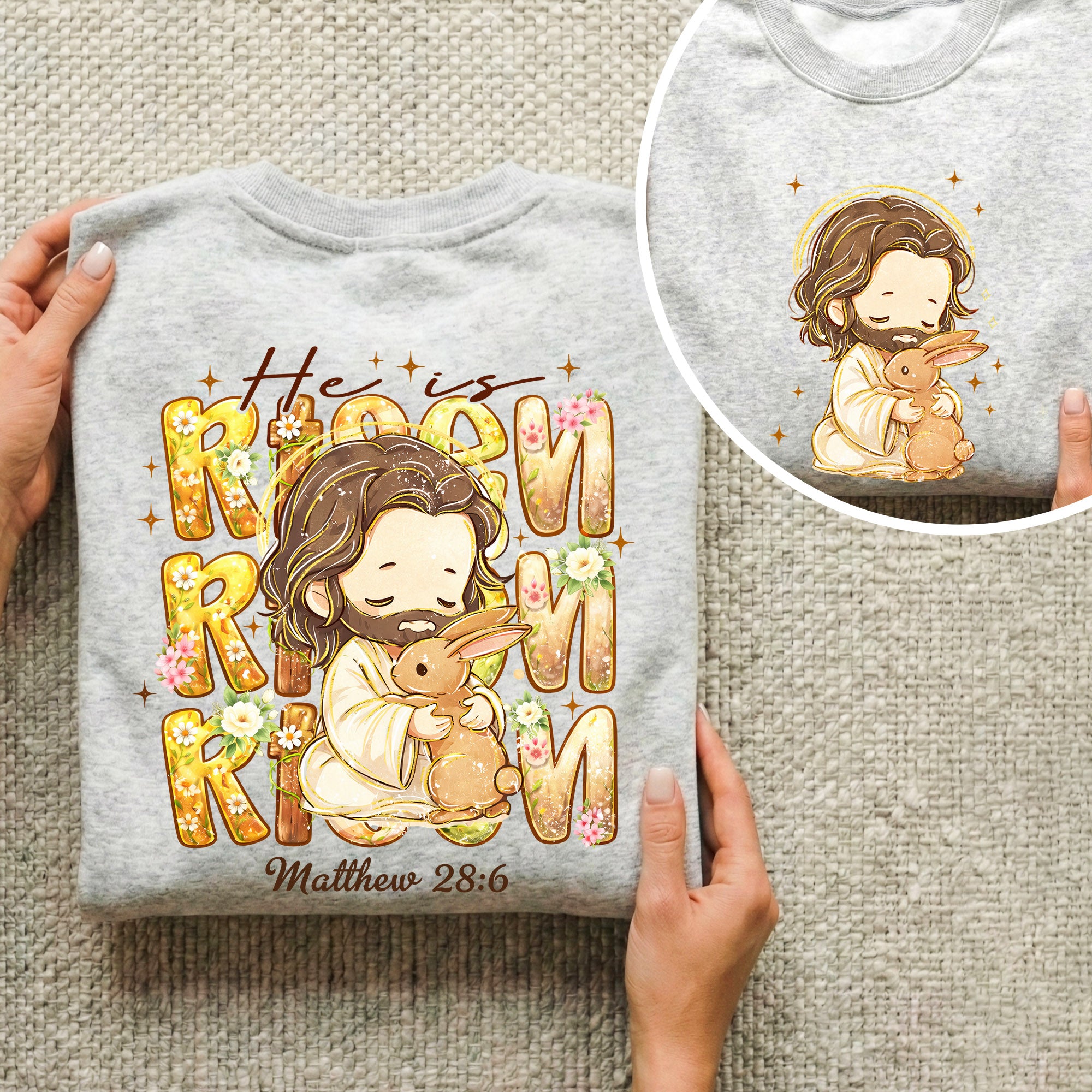 Chibi Jesus And Rabbit Matthew 28:6 - Two Sides - He is Risen - Unisex Tshirt / Hoodie / Sweatshirt