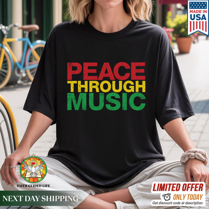 Peace Through Music T-Shirt - Rastafarian Colors Unity Declaration