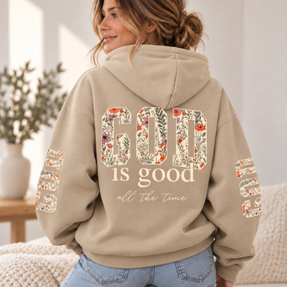 God Is Good All The Time – Floral Christian Faith Hoodie