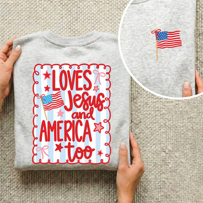 Loves Jesus and America Patriotic Graphic – Two Sides – Unisex Tshirt /Hoodie/Sweatshirt