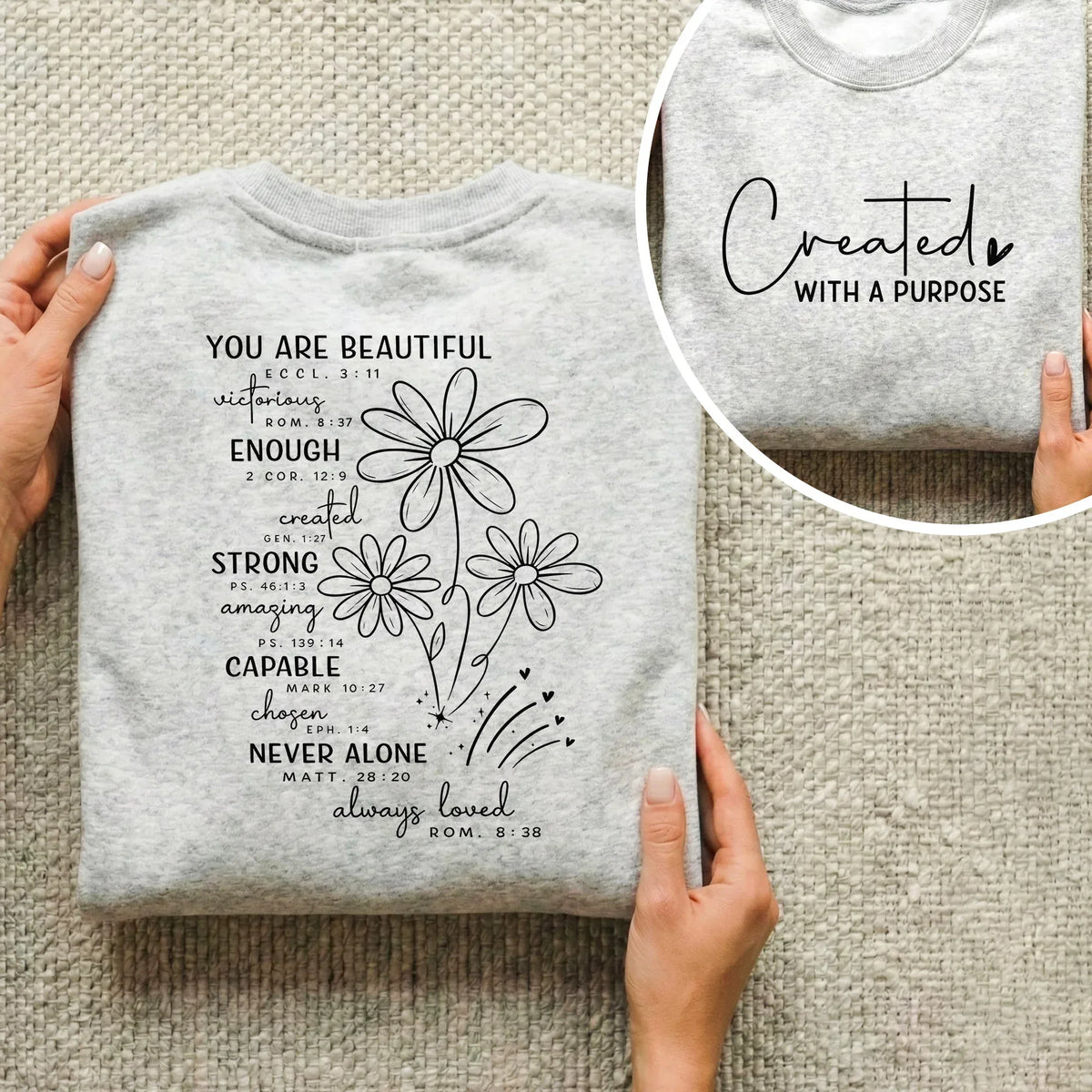 Created With a Purpose Floral Scripture Design – Two Sides – Minimalist Faith – Unisex Tshirt /Hoodie/Sweatshirt - Faith Guided Life