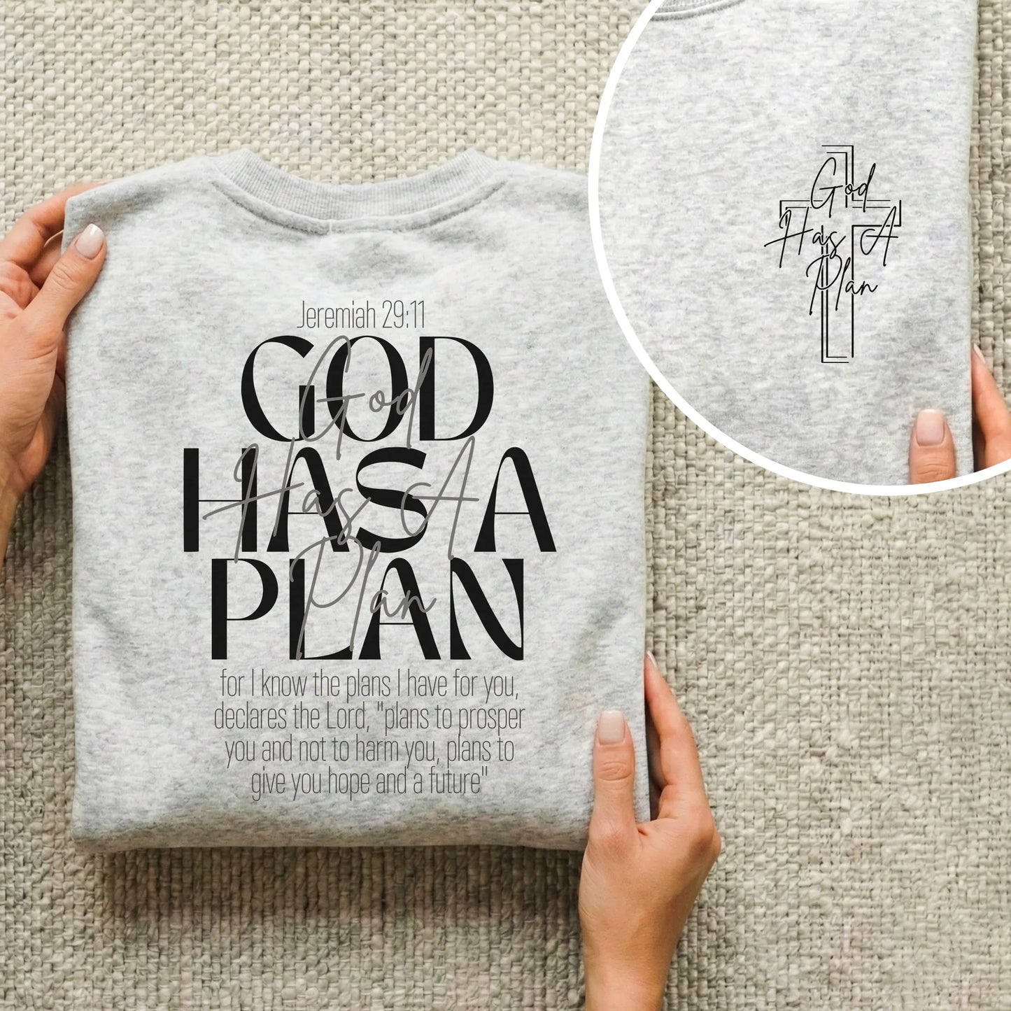 God Has a Plan Scripture Typography Design – Two Sides – Minimalist Faith – Unisex Tshirt /Hoodie/Sweatshirt - Faith Guided Life