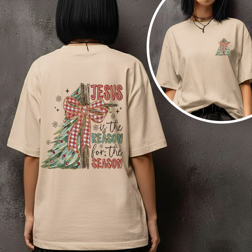 Jesus Is the Reason – Christmas Tree & Cross Bow Design - Two sides  - Merry Christmas - Unisex Tshirt / Hoodie / Sweatshirt