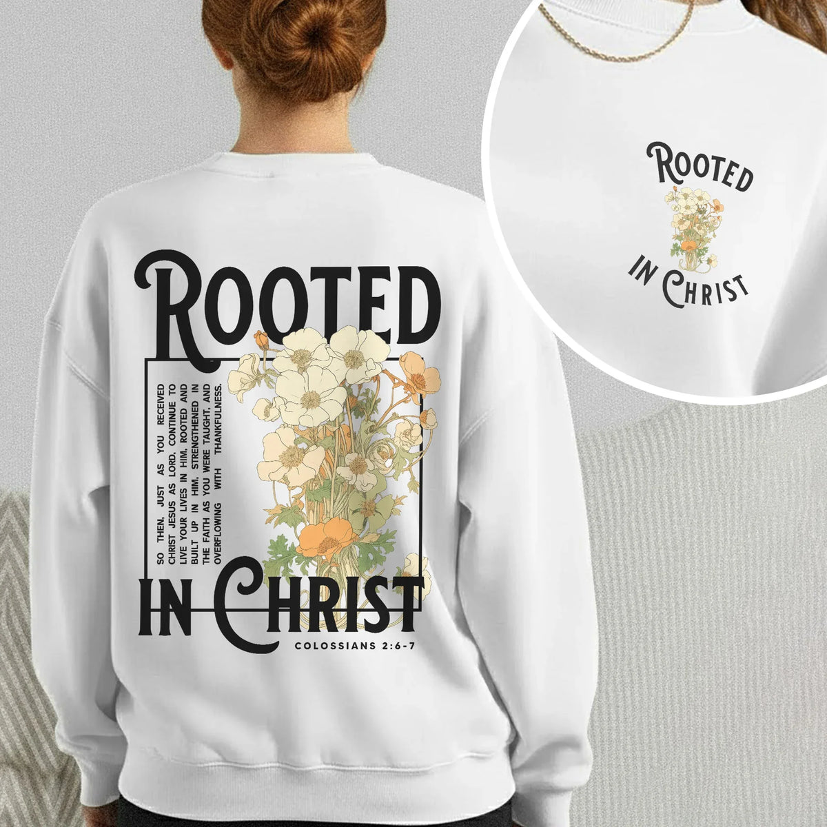 Rooted In Christ Floral Designs - Faith Floral - Unisex Tshirt / Hoodie / Sweatshirt - Faith Guided Life