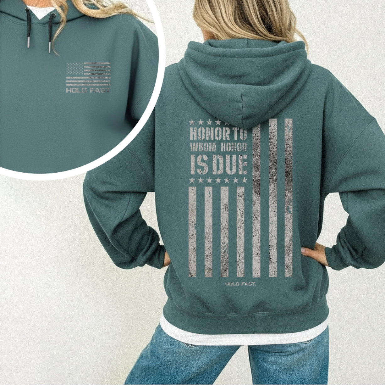 Honor To Whom Honor Is Due - Hold Fast Faith - Unisex Tshirt / Hoodie / Sweatshirt