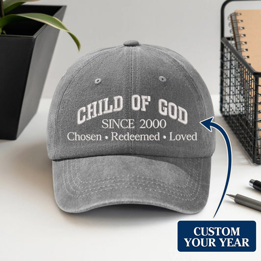 Child Of God Chosen & Redeemed Custom Year - Unisex Washed Cap - Faith Guided Life