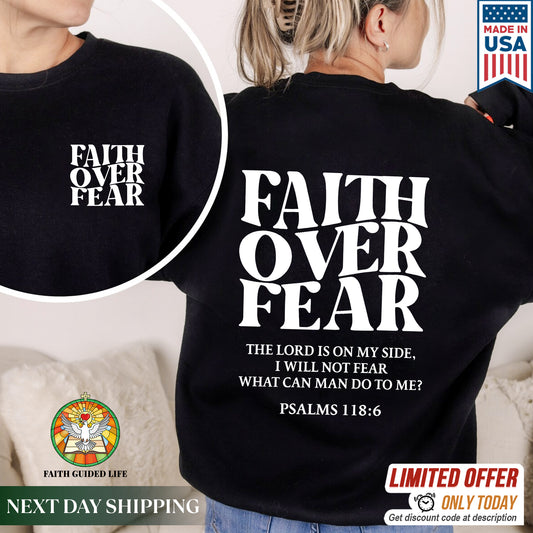 Faith Over Fear Christian T-Shirt Two Sides with Psalms 118:6 | Faith Guided Life Apparel