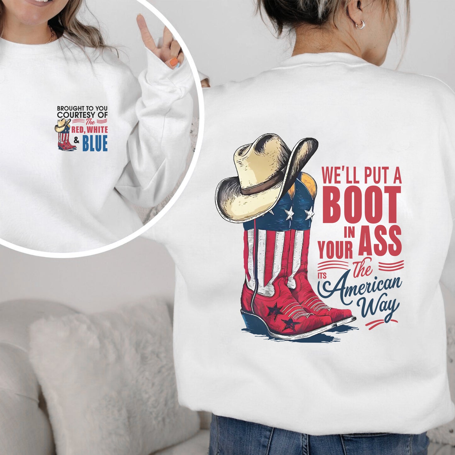 "We'll Put A Boot In Your Ass - It's The American Way" Unisex Patriotic T-Shirt Two Sides | Red White Blue American Pride Tee | Faith Guided Life Apparel