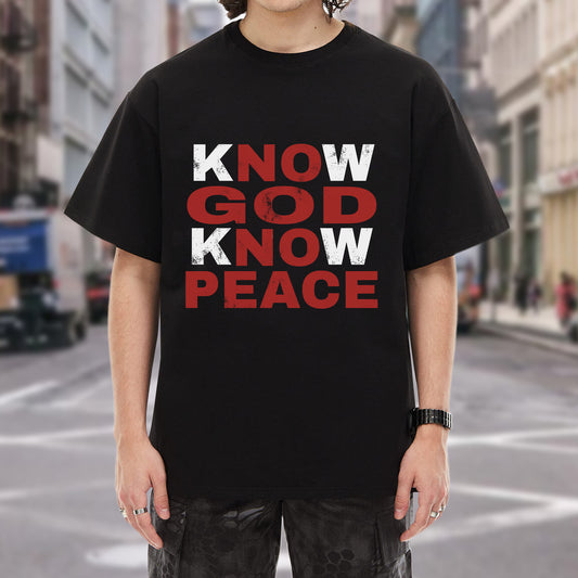 Know God Know Peace T-Shirt - Spiritual Wisdom Declaration