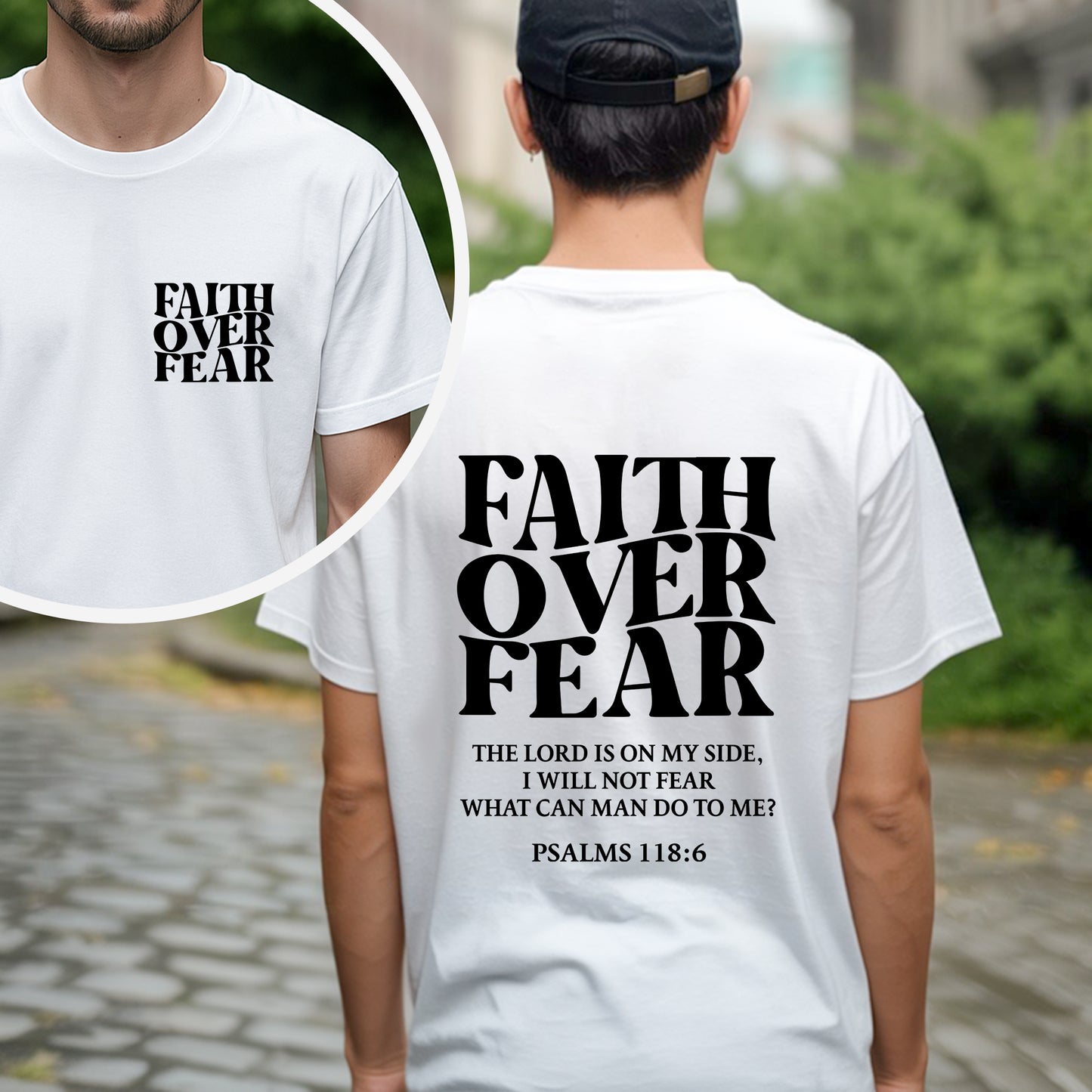Faith Over Fear Christian T-Shirt Two Sides with Psalms 118:6 | Faith Guided Life Apparel