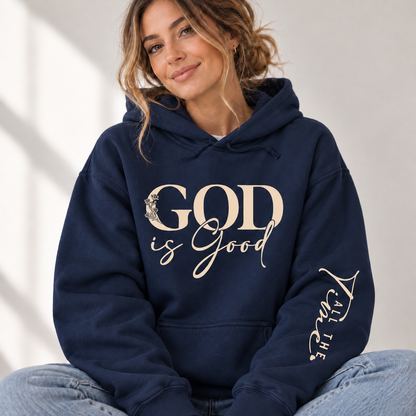God Is Good All The Time – Inspirational Christian Faith Hoodie