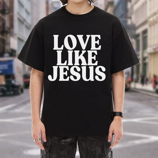 Love Like Jesus T-Shirt - Divine Love Declaration
