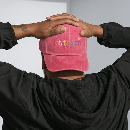 Let Them Baseball Cap - Rainbow Love & Acceptance Hat