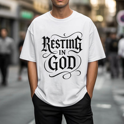 Resting In God Gothic Style T-Shirt - Bold Christian Peace Declaration