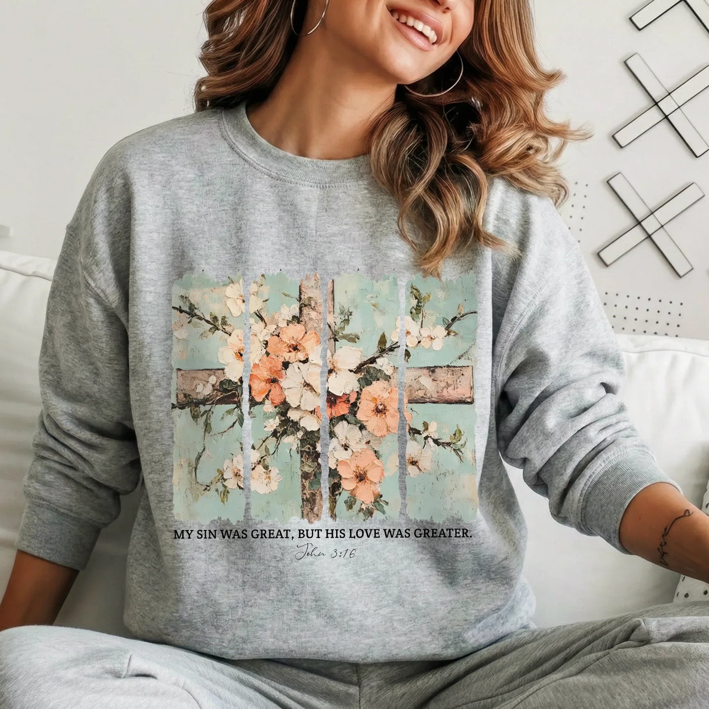 My Sin Was Great, His Love Was Greater - Faith Floral - Unisex Tshirt / Hoodie / Sweatshirt - Faith Guided Life