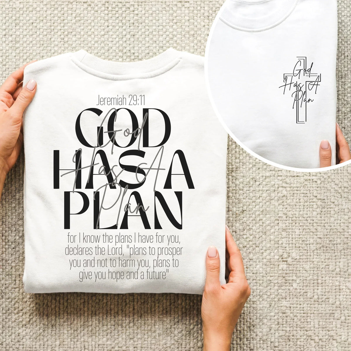 God Has a Plan Scripture Typography Design – Two Sides – Minimalist Faith – Unisex Tshirt /Hoodie/Sweatshirt - Faith Guided Life