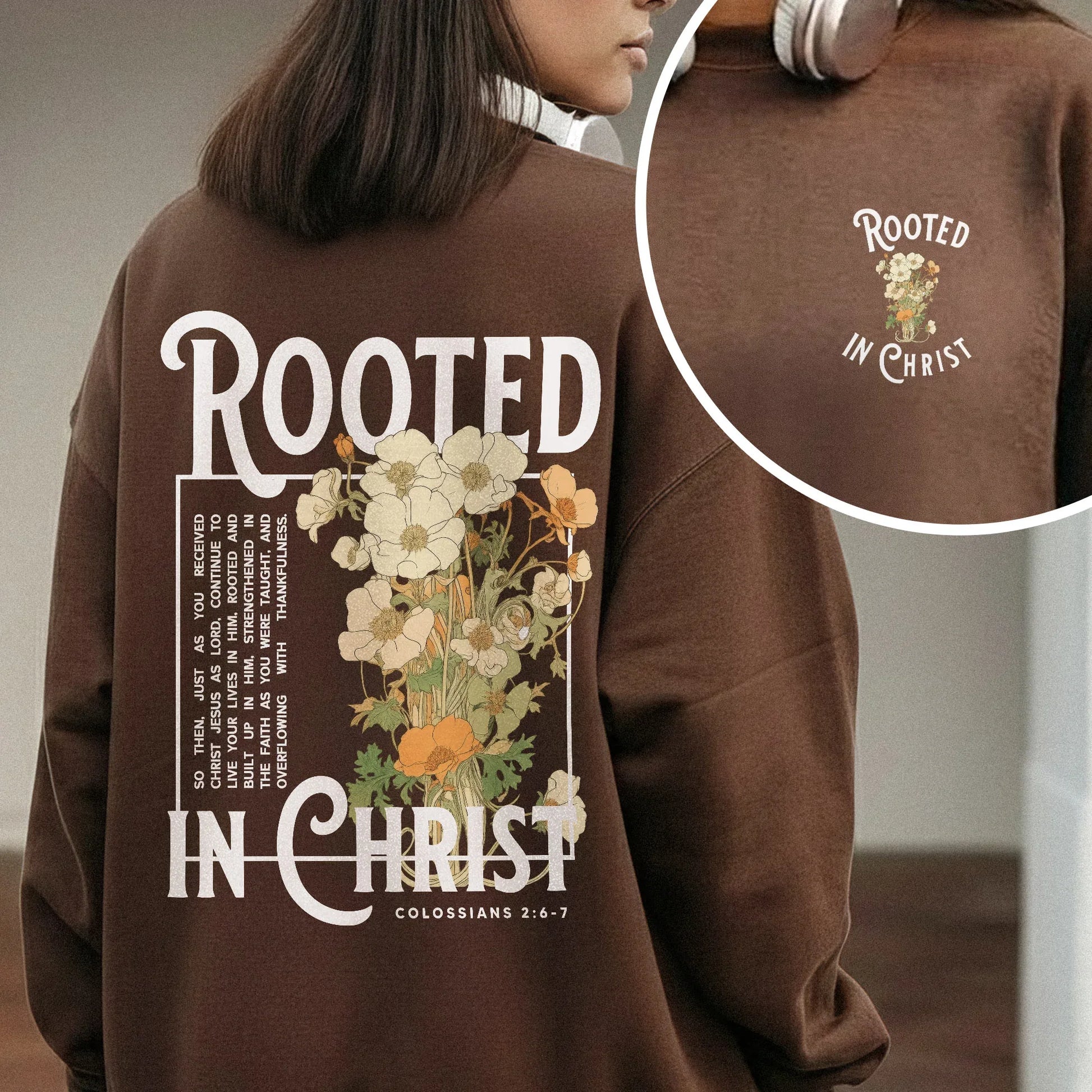 Rooted In Christ Floral Designs - Faith Floral - Unisex Tshirt / Hoodie / Sweatshirt - Faith Guided Life