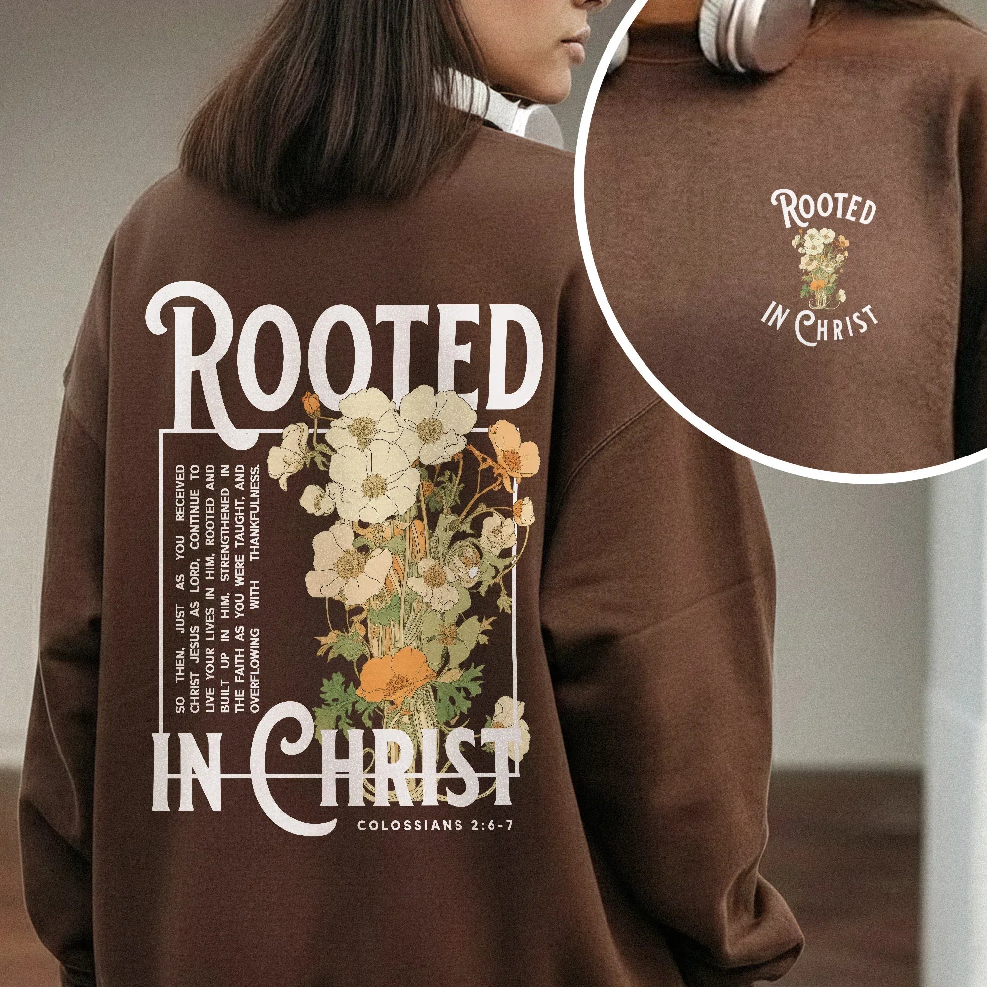 Rooted In Christ Floral Designs - Faith Floral - Unisex Tshirt / Hoodie / Sweatshirt - Faith Guided Life