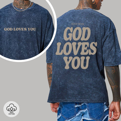 "God Loves You" Unisex Vintage Washed Christian T-Shirt Two Sides | John 3:16 Good News Declaration Tee | Faith Guided Life Apparel