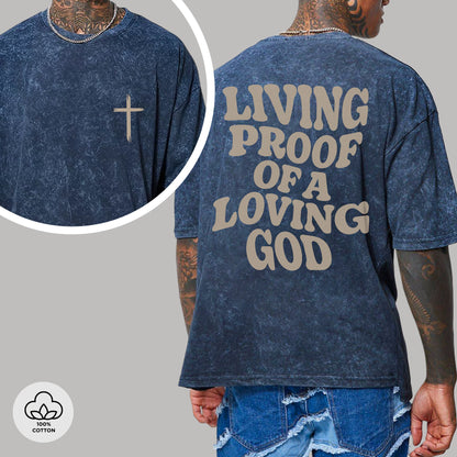 "Living Proof Of A Loving God" Unisex Vintage Washed Christian T-Shirt Two Sides | 1 John 4:19 Testimony Declaration Tee | Faith Guided Life Apparel