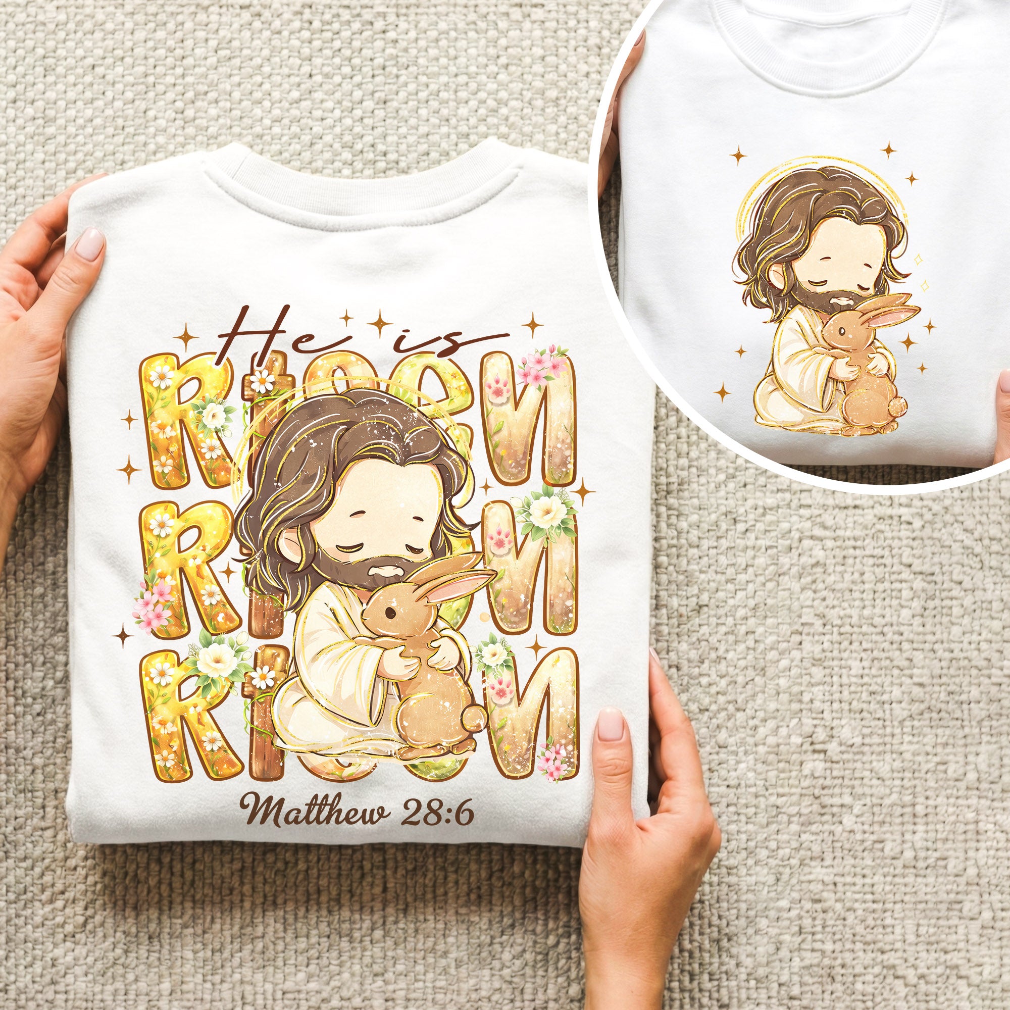 Chibi Jesus And Rabbit Matthew 28:6 - Two Sides - He is Risen - Unisex Tshirt / Hoodie / Sweatshirt