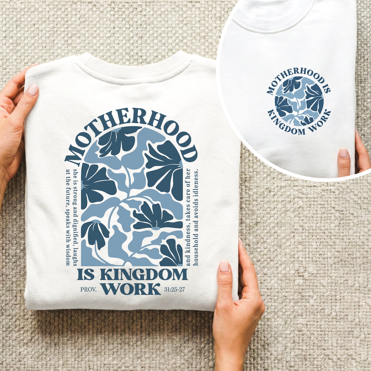 Motherhood Is Kingdom Work Floral Arch Shirt – Two Sides – She is Bless – Unisex Tshirt /Hoodie/Sweatshirt
