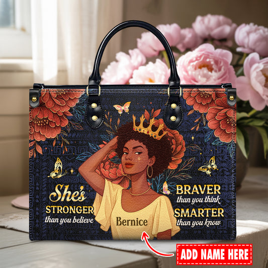 She's Stronger Braver Smarter Empowering Queen Personalized Leather Handbag