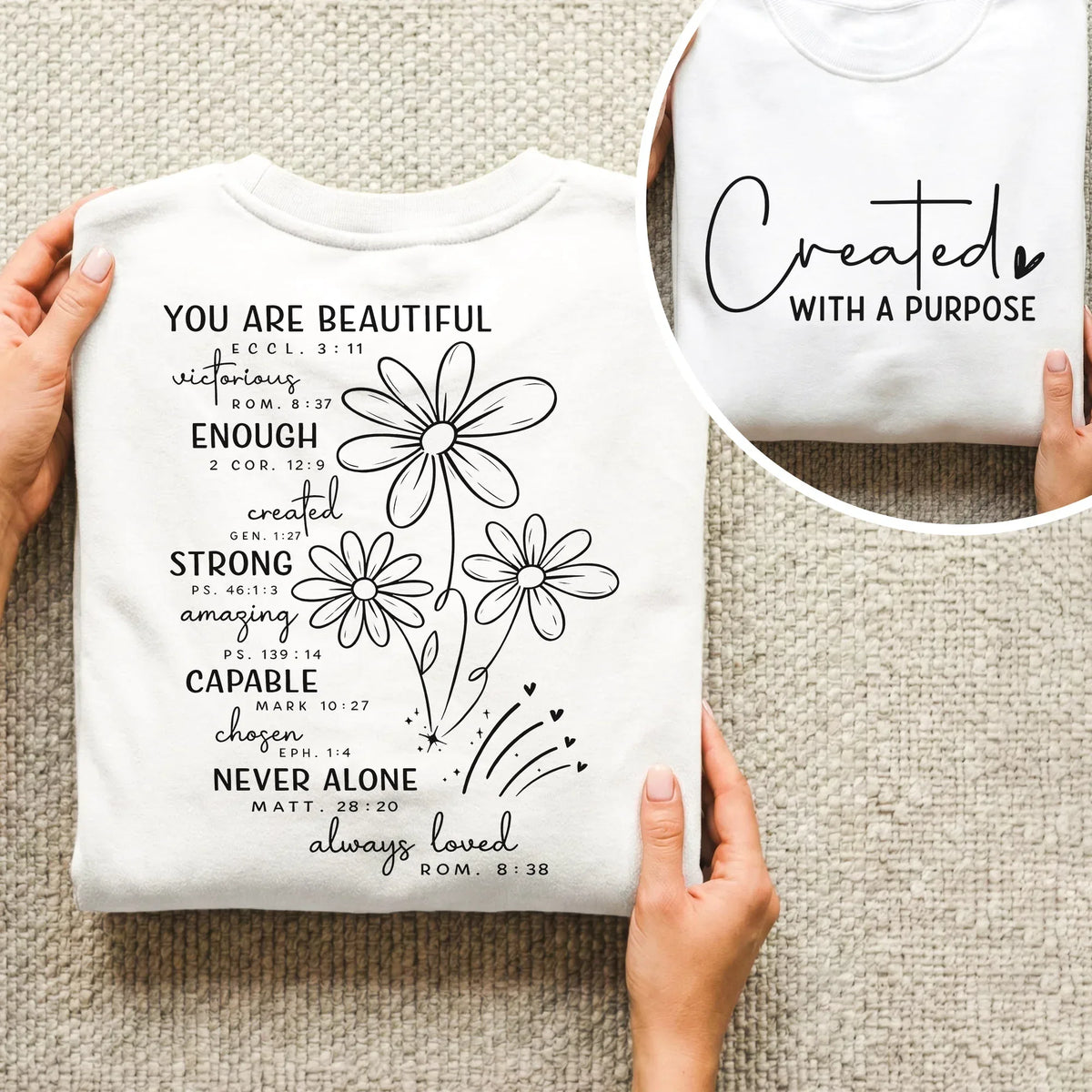 Created With a Purpose Floral Scripture Design – Two Sides – Minimalist Faith – Unisex Tshirt /Hoodie/Sweatshirt - Faith Guided Life