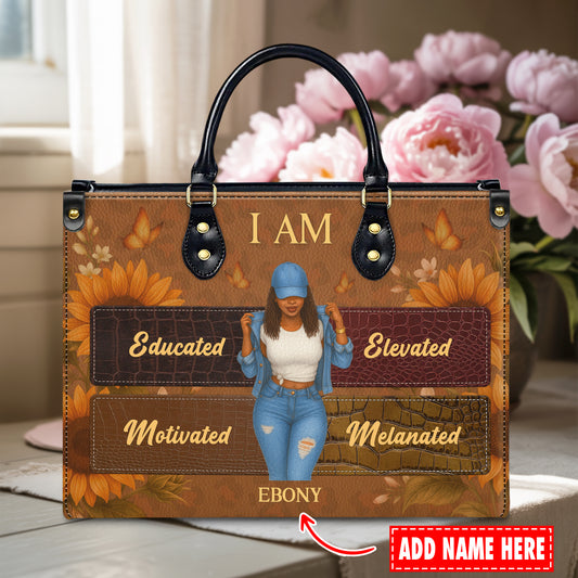 I Am Educated Elevated Motivated Melanated Black Excellence Personalized Leather Handbag