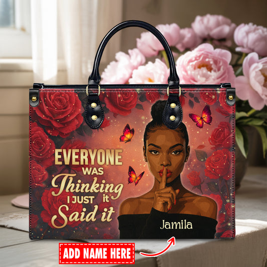 Everyone Was Thinking It I Just Said It Sassy Truth Teller Personalized Leather Handbag