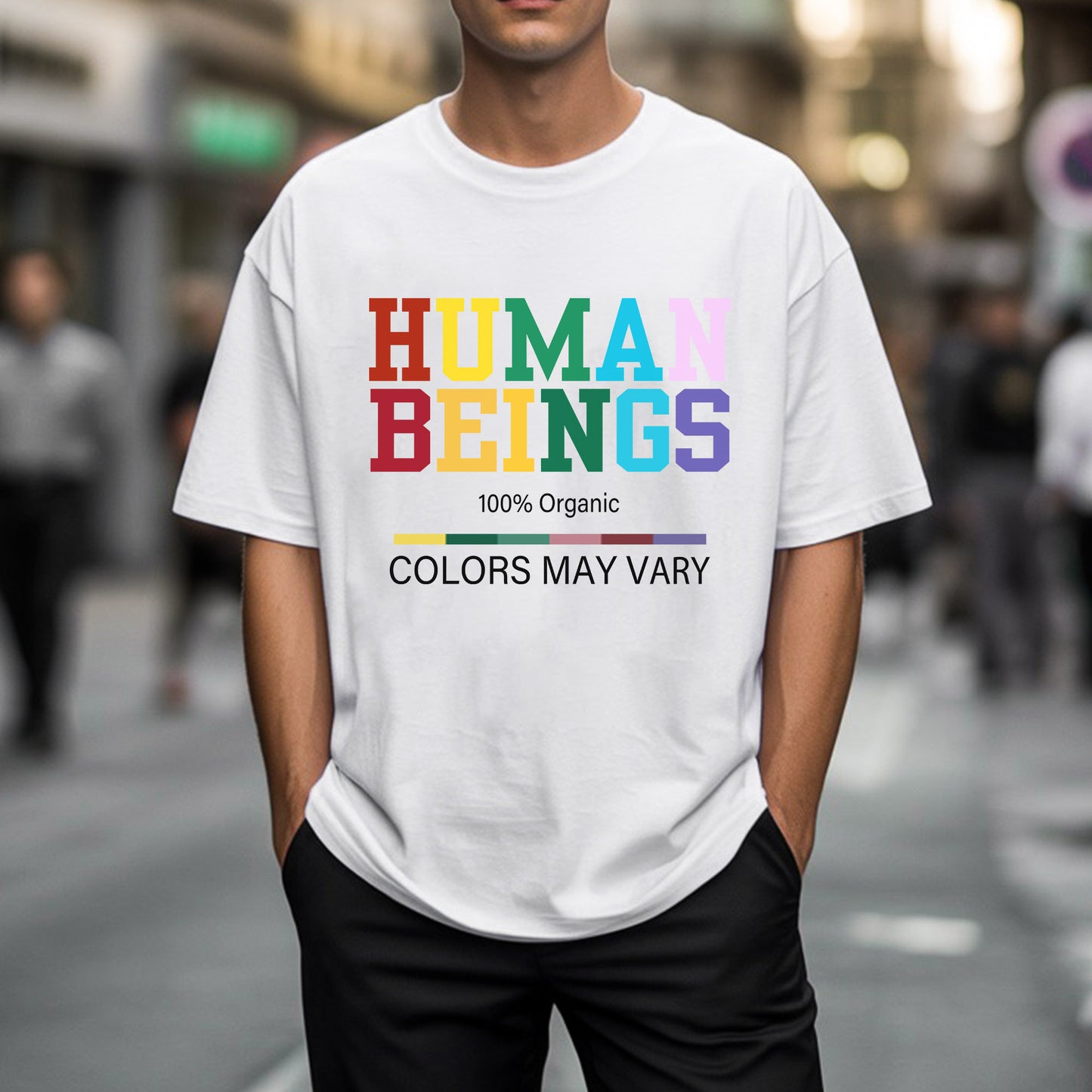 "Human Beings - Colors May Vary" Unisex Diversity T-Shirt | 100% Organic Equality Statement Tee