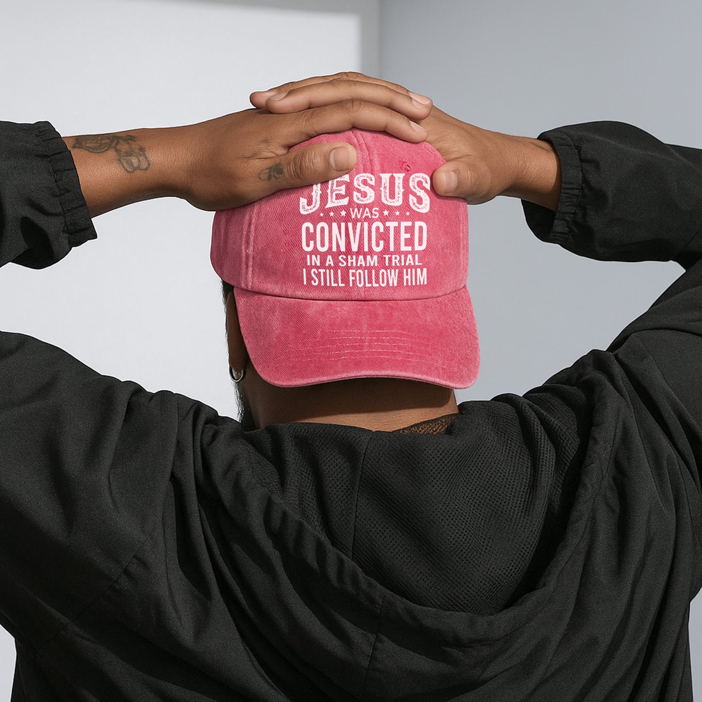 Jesus Was Convicted In A Sham Trial I Still Follow Him Baseball Cap - Faith Declaration