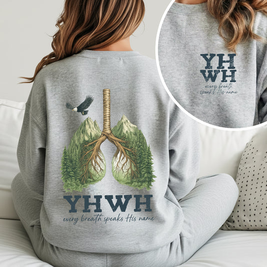 YHWH Every Breath Speaks His Name - Faith Floral - Unisex Tshirt / Hoodie / Sweatshirt