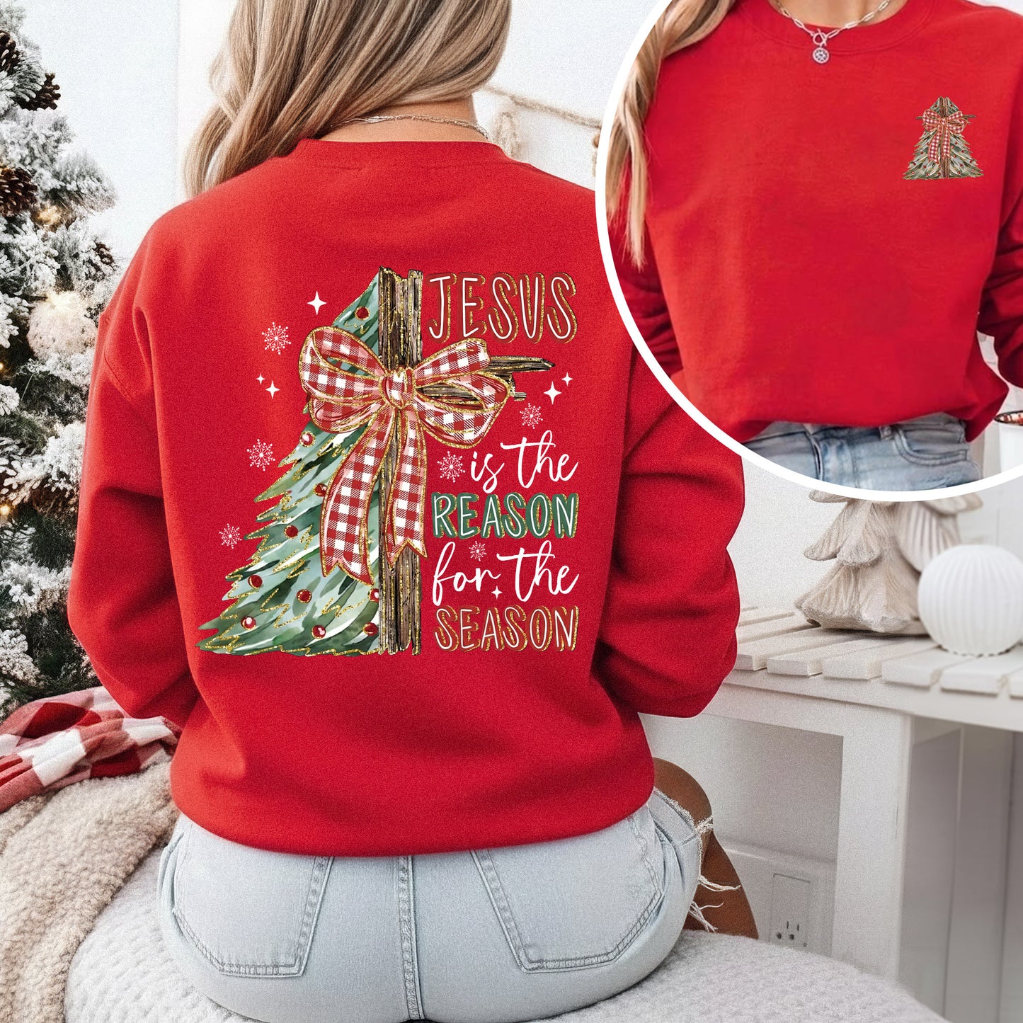 Jesus Is the Reason – Christmas Tree & Cross Bow Design - Two sides  - Merry Christmas - Unisex Tshirt / Hoodie / Sweatshirt