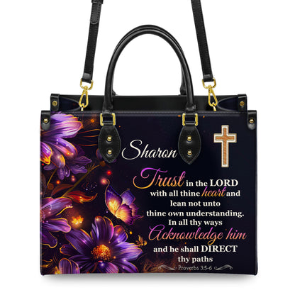 Trust In The Lord Proverbs 3:5-6 He Shall Direct Thy Paths Personalized Faith Leather Handbag