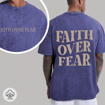 "Faith Over Fear" Unisex Vintage Washed Christian T-Shirt Two Sides | 2 Timothy 1:7 Bold Declaration Tee | Faith Guided Life Apparel