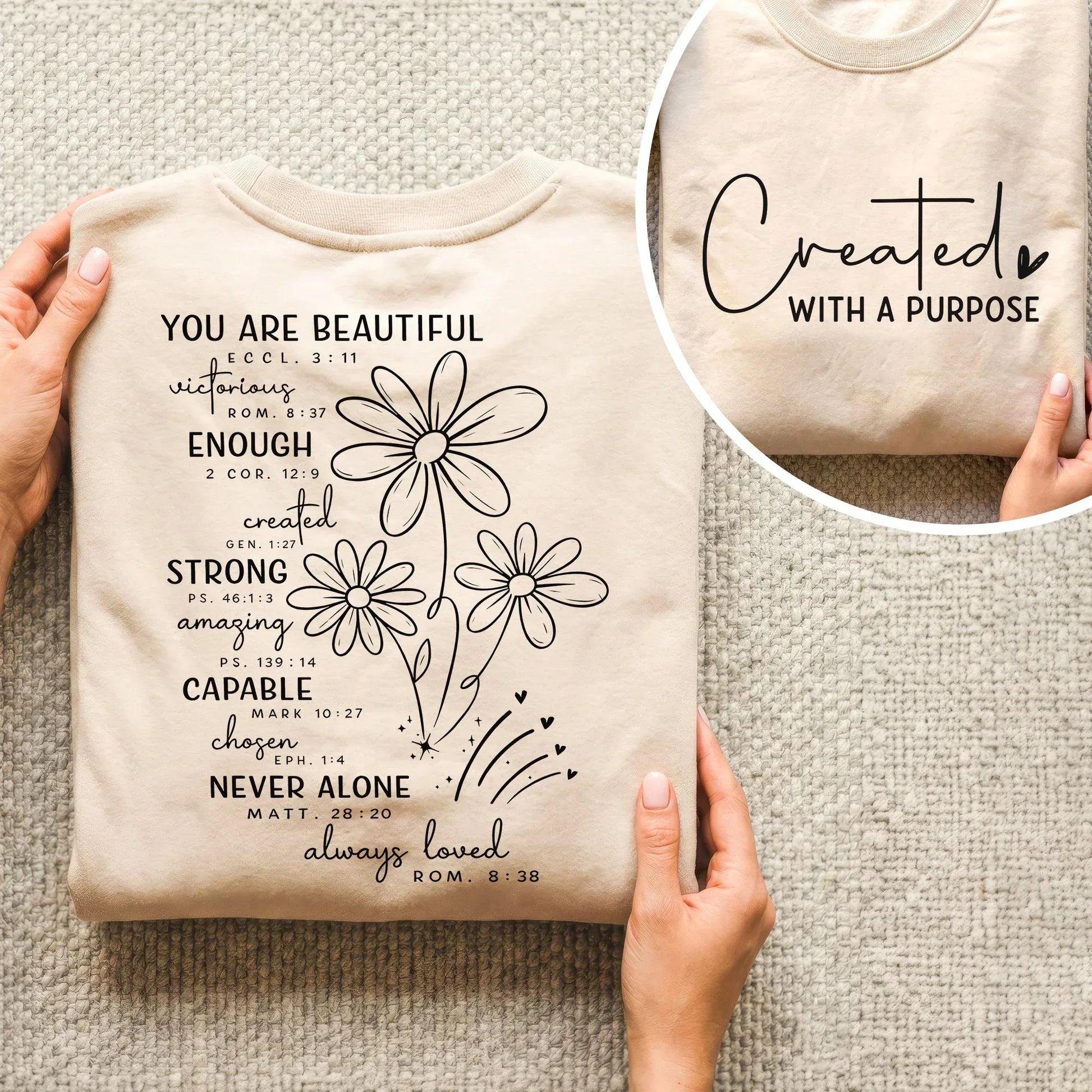 Created With a Purpose Floral Scripture Design – Two Sides – Minimalist Faith – Unisex Tshirt /Hoodie/Sweatshirt - Faith Guided Life