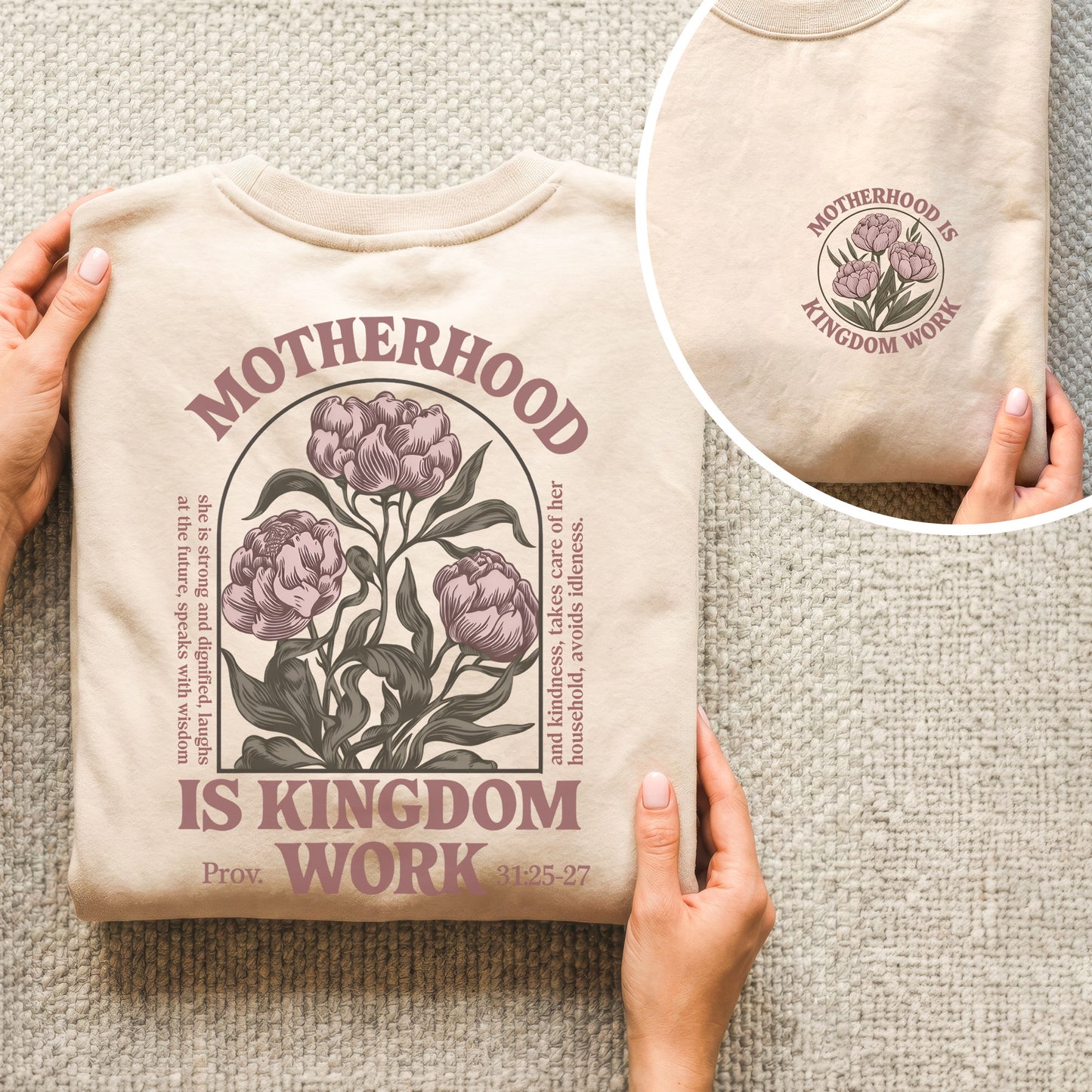Floral Motherhood is Kingdom Work with Bible Verse – Two Sides – She is Bless – Unisex Tshirt /Hoodie/Sweatshirt