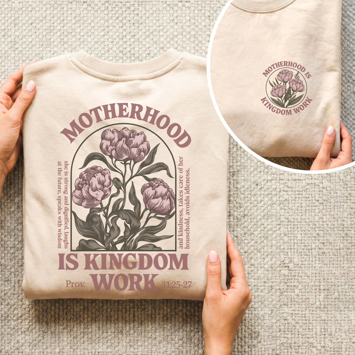 Floral Motherhood is Kingdom Work with Bible Verse – Two Sides – She is Bless – Unisex Tshirt /Hoodie/Sweatshirt